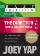 Director di Joey Yap edito da JY Books Sdn. Bhd. (Joey Yap)