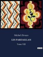 LES PARDAILLAN di Michel Zévaco edito da Culturea