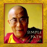 A Simple Path di Dalai Lama XIV edito da HarperCollins Publishers
