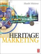Heritage Marketing di Shashi Misiura edito da Butterworth-Heinemann