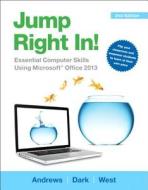 Jump Right In di Jean Andrews, Jill West, Joy Dark edito da Pearson Education (us)