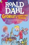 George's Marvellous Medicine di Roald Dahl edito da Penguin Books Ltd (UK)