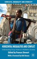 Horizontal Inequalities and Conflict di F. Stewart edito da Palgrave Macmillan