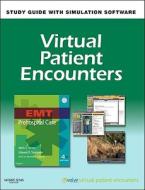 Virtual Patient Encounters For Emt Prehospital Care di Mark C. Henry, Edward R. Stapleton edito da Elsevier - Health Sciences Division