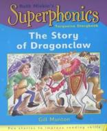 Dragonclaw di Gill Munton edito da Hachette Children\'s Group