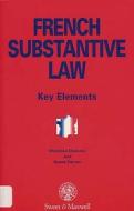 French Substantive Law di Christian Dadomo, Susan Farran edito da Sweet & Maxwell Ltd