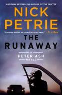The Runaway di Nick Petrie edito da G P PUTNAM SONS