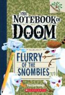Flurry of the Snombies: A Branches Book (The Notebook of Doom #7) di Troy Cummings edito da Scholastic Inc.
