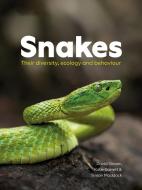 Snakes di David Gower, Katie Garrett, Simon Maddock edito da The Natural History Museum
