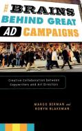 Brains Behind Great Ad Campaigns di Margo Berman edito da Rowman & Littlefield Publishers, Inc.