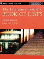 The Literature Teacher's Book of Lists di Judie L. H. Strouf edito da John Wiley & Sons