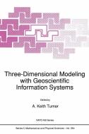 Three-Dimensional Modeling with Geoscientific Information Systems edito da Springer