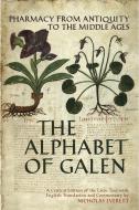 The Alphabet of Galen di Nicholas Everett edito da University of Toronto Press