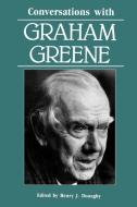 Conversations with Graham Greene di Graham Greene edito da University Press of Mississippi