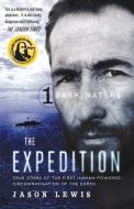 Dark Waters (the Expedition Trilogy, Book 1) di Jason Lewis edito da LIGHTNING SOURCE INC