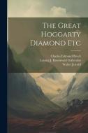 The Great Hoggarty Diamond Etc di William Makepeace Thackeray, Walter Jerrold, Charles Edmund Brock edito da LEGARE STREET PR