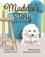 Maddie's Story di Barbara West edito da Barbara West