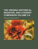 The Virginia Historical Register, And Li di William Maxwell edito da Rarebooksclub.com