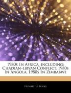 1980s In Africa, Including: Chadian-liby di Hephaestus Books edito da Hephaestus Books