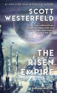 The Risen Empire: Book One of the Succession di Scott Westerfeld edito da TOR BOOKS