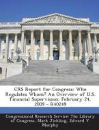 Crs Report For Congress di Mark Jickling, Edward V Murphy edito da Bibliogov