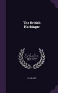 The British Harbinger di David edito da Palala Press
