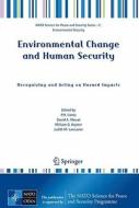 Environmental Change and Human Security: Recognizing and Acting on Hazard Impacts di Peter H. Liotta edito da Springer