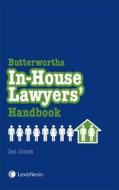 In-house Lawyers Handbook di Ian Jones edito da Lexisnexis Uk