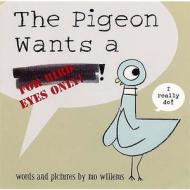 The Pigeon Wants a Puppy! di Mo Willems edito da Walker Books Ltd