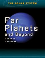 Far Planets and Beyond di Mason Crest edito da MASON CREST PUBL