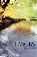 Changes di Tesiri Moweta edito da AuthorHouse UK
