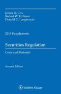 Securities Regulation: 2016 Case Supplement di James D. Cox, Robert W. Hillman, Donald C. Langevoort edito da ASPEN PUBL