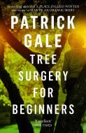 Tree Surgery for Beginners di Patrick Gale edito da Headline Publishing Group