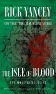 The Isle of Blood di Rick Yancey edito da SAGA PR
