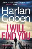 I Will Find You di Harlan Coben edito da Cornerstone