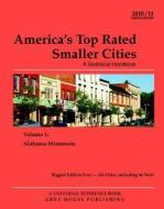 America's Top-Rated Smaller Cities 2010 di David Garoogian edito da GREY HOUSE PUB