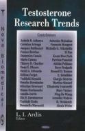 Testosterone Research Trends edito da Nova Science Publishers Inc