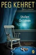 Stolen Children di Peg Kehret edito da Perfection Learning