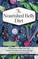 The Nourished Belly Diet di Tammy Chang edito da Ulysses Press