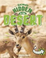 Animals Hidden in the Desert di Jessica Rusick edito da PEBBLE BOOKS