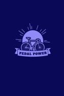 Pedal Power: The Best Journal Notebook for Cycling and Bicycle Riders. di Nathan Koorey edito da LIGHTNING SOURCE INC