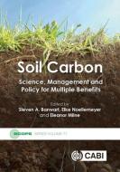 Soil Carbon: Science, Management and Policy for Multiple Benefits edito da CABI