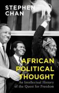 African Political Thought di Stephen Chan edito da C Hurst & Co Publishers Ltd