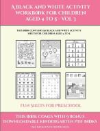 Fun Sheets for Preschool (A black and white activity workbook for children aged 4 to 5 - Vol 3) di James Manning edito da Activity Books for Toddlers