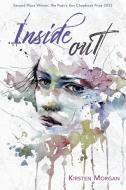 Inside Out di Kirsten Morgan edito da Poetry Box