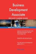 Business Development Associate Red-Hot Career; 2602 Real Interview Questions di Red-Hot Careers edito da Createspace Independent Publishing Platform