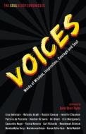 THE SOULOLOGY CHRONICLES: VOICES - WORDS di CAROL STARR TAYLOR edito da LIGHTNING SOURCE UK LTD