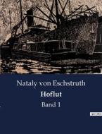 Hoflut di Nataly Von Eschstruth edito da Culturea