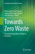 Towards Zero Waste edito da Springer Nature Switzerland Ag