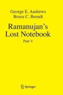 Ramanujan's Lost Notebook di George E. Andrews, Bruce C. Berndt edito da Springer International Publishing